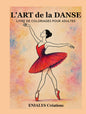 L’Art de la Danse - Livre de coloriage adulte anti-stress pour une relaxation artistique | ENIALYS