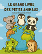 Le Grand Livre des Petits Animaux – Coloriage éducatif par continent | ENIALYS Créations