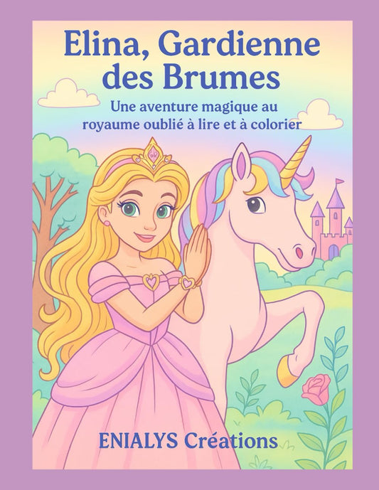 Elina, Gardienne des Brumes – Livre enfant à lire et à colorier | ENIALYS Créations