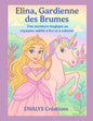 Elina, Gardienne des Brumes – Livre enfant à lire et à colorier | ENIALYS Créations