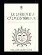 "Le Jardin du Calme Intérieur" : Une histoire à colorier pour adultes