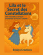 Lila et le Secret des Constellations – Livre enfant à lire et à colorier | ENIALYS Créations