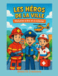 Les Héros de la Ville – Histoires à lire & coloriages pour enfants | ENIALYS