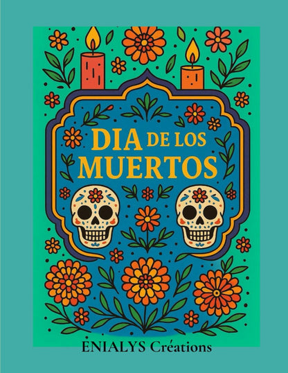 Dia de los Muertos – Livre de coloriage anti-stress adulte | ENIALYS