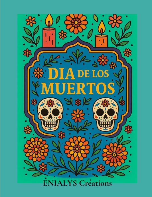 Dia de los Muertos – Livre de coloriage anti-stress adulte | ENIALYS